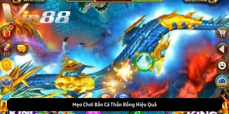 Mẹo Chơi Bắn Cá Thần Rồng Hiệu Quả